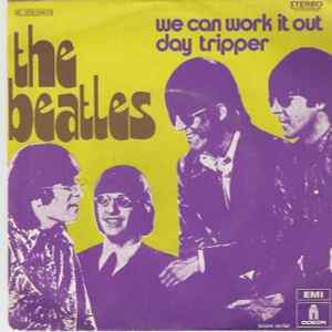 The Beatles – We Can Work It Out / Day Tripper (1973, Vinyl) - Discogs