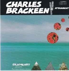 Attainment - Charles Brackeen Quartet