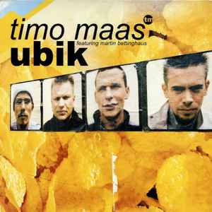 Timo Maas Featuring Martin Bettinghaus - Ubik