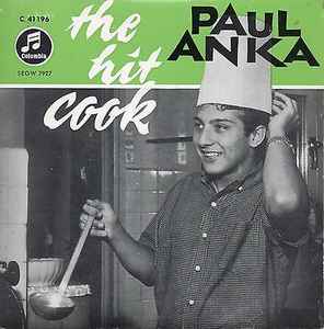 Paul Anka - The Hit Cook album cover