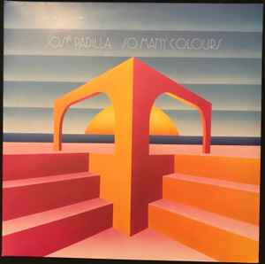 José Padilla - So Many Colours album cover