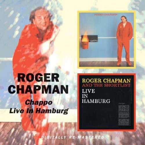 Roger Chapman – Chappo / Live In Hamburg (2008