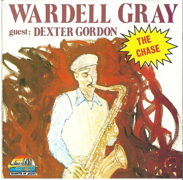 Wardell Gray Guest: Dexter Gordon – The Chase (1995, CD) - Discogs