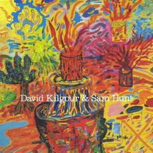 Falling Debris - David Kilgour & Sam Hunt