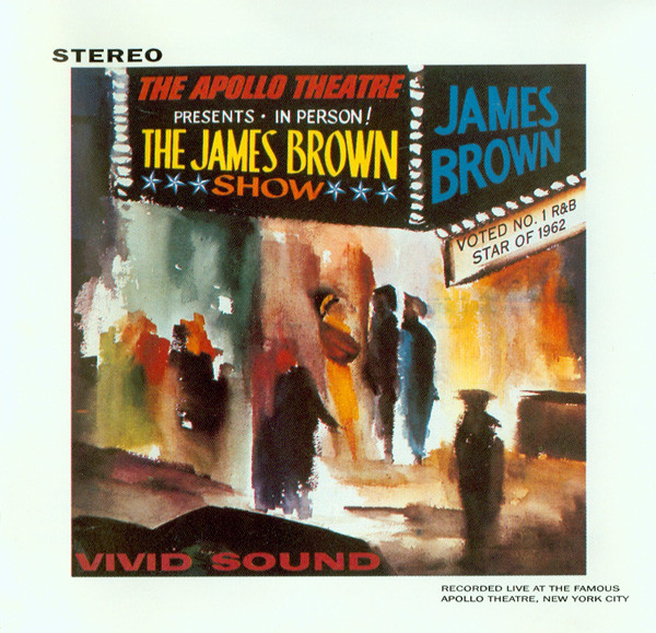 Live at the Apollo, 1962 / James Brown | Brown, James (1933-2006). Paroles. Composition. Interprète