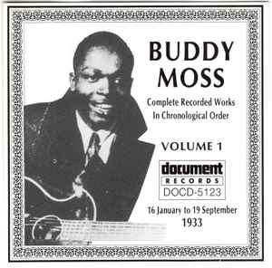 Buddy Moss - Complete Recorded Works In Chronological Order Volume 1 (16 January To 19 September 1933) album cover
