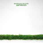 Cover of Emptinesses, 2007-07-19, CD