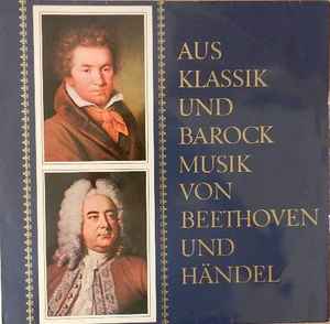 Aus Klassik Und Barock Musik Von Beethoven Und Händel (Vinyl, LP)in vendita
