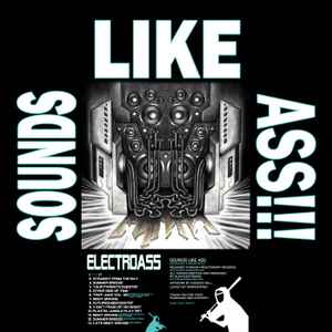 ElectroAss - Sounds Like Ass album cover