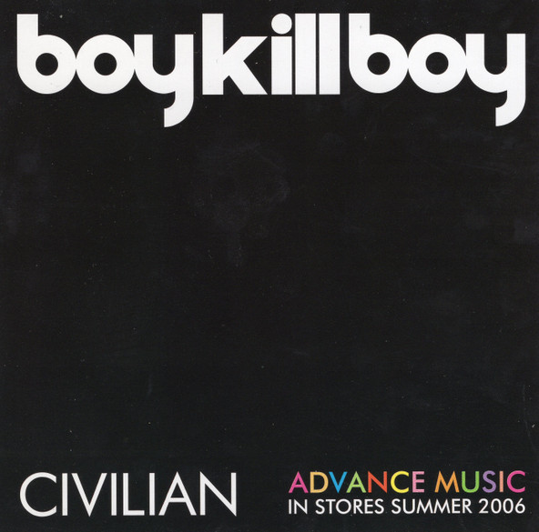 Boy Kill Boy - Civilian | Releases | Discogs