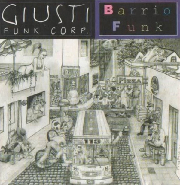 ladda ner album Giusti Funk Corp - Barrio Funk