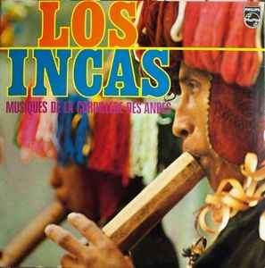 Los Incas - Musiques De La Cordillere Des Andes album cover