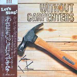 Electro Nuts Mellow Orchestra – Without Carpenters (Vinyl) - Discogs