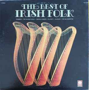 The Best of Irish Folk (1980, Vinyl) - Discogs