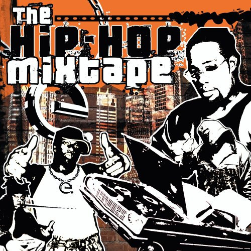 lataa albumi Various - The Hip Hop Mixtape