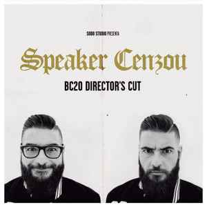 Speaker Cenzou - BC20 Director's Cut album cover