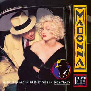 Dick Tracy : musique extraite et inspirée du film : I'm breathless / Madonna, chant | Madonna (1958-....). Interprète