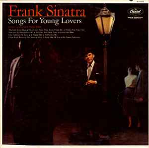 Frank Sinatra – Songs For Young Lovers (1962, Vinyl) - Discogs