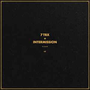 7 Trx + Intermission - D. Lissvik