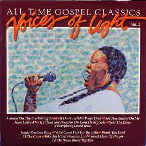 The Voices Of Light - All Time Gospel Classics Vol. 2 album cover