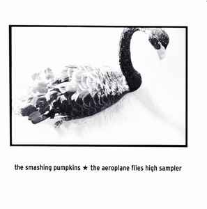 The Smashing Pumpkins - The Aeroplane Flies High Sampler album cover