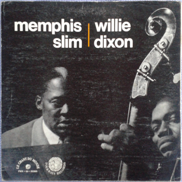 Memphis Slim And Willie Dixon – Memphis Slim And Willie Dixon