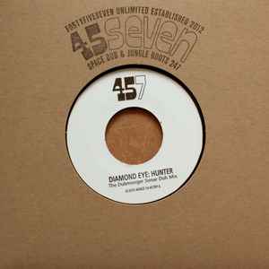 Diamond Eye - Hunter / The Approach - Dubmonger & LXC Remixes (45Seven Repress) album cover