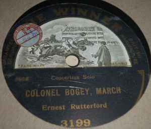 Ernest Rutterford - Colonel Bogey / The Great Little Army album cover