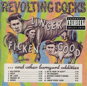 Revolting Cocks - Linger Ficken' Good... And Other Barnyard Oddities