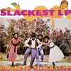 Ranking Slackness - Slackest LP