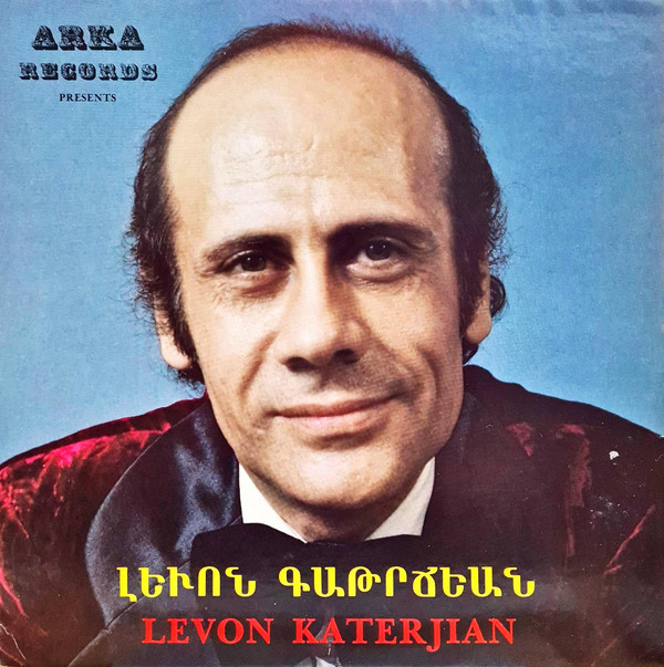 télécharger l'album Levon Katerjian - Arka Records Present Levon Katerjian
