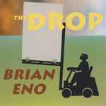 Brian Eno – The Drop (1997, CD) - Discogs