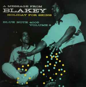 Art Blakey – Holiday For Skins Volume 1 (1991, Vinyl) - Discogs