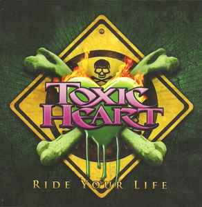 Toxic Heart - Ride Your Life album cover