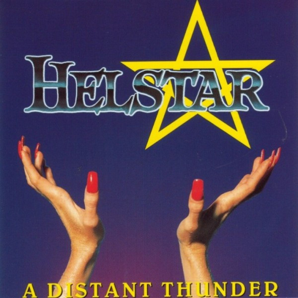 Helstar - A Distant Thunder (1988)(Lossless)