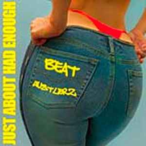 Beat Hustlerz - Just About Had Enough album cover