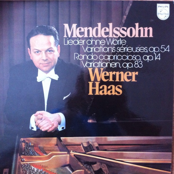 baixar álbum Mendelssohn, Werner Haas - Lieder Ohne Worte Variations Sérieuses Op 54 Rondo Capriccioso Op 14 Variationen Op 83