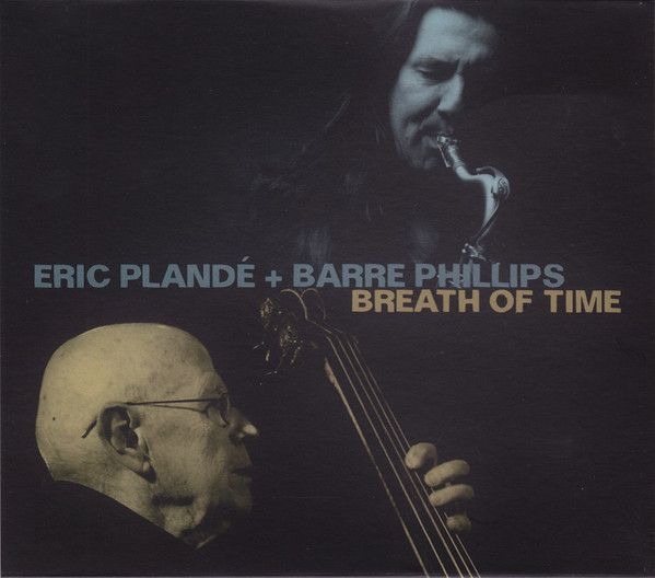 télécharger l'album Eric Plandé + Barre Phillips - Breath Of Time