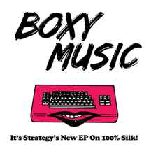 Strategy (3) - Boxy Music