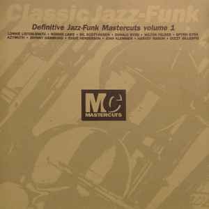 Classic Jazz-Funk Mastercuts Volume 1 - Various