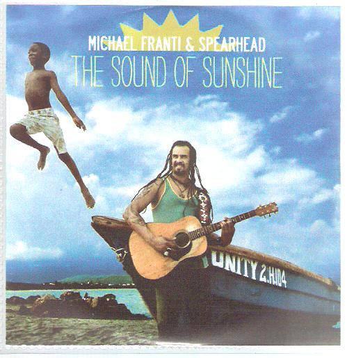 The Sound Of Sunshine Lyrics - Michael Franti & Spearhead - Only on JioSaavn
