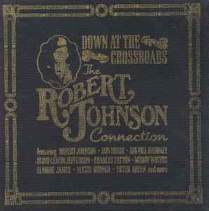 Robert Johnson : Cross Road Blues CD (2003)