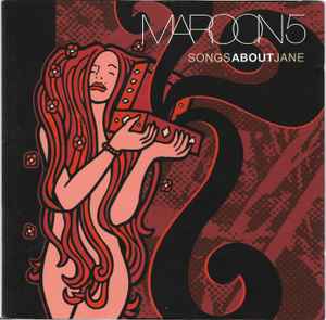 Maroon 5 – Songs About Jane (2003, Deluxe Pressing, CD) - Discogs