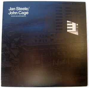 Voices And Instruments - Jan Steele / John Cage