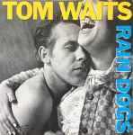 Cover of Rain Dogs, 1985, CD