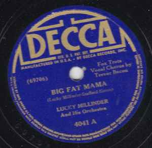 Lucky Millinder And His Orchestra - Big Fat Mama / Trouble In Mind