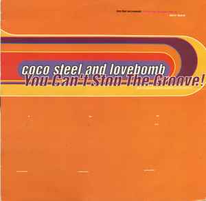 Coco Steel & Lovebomb - You Can't Stop The Groove (Parts 1-4) album cover
