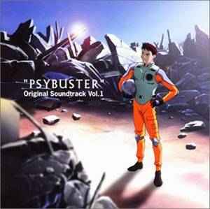 信田かずお, 須藤賢一 – Psybuster Soundtrack Volume 1 / 魔装機神