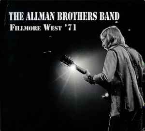The Allman Brothers Band - Fillmore West '71