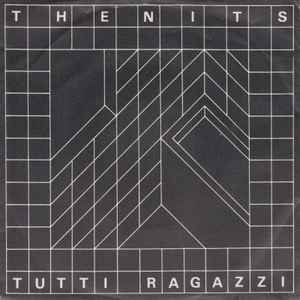 The Nits - Tutti Ragazzi
